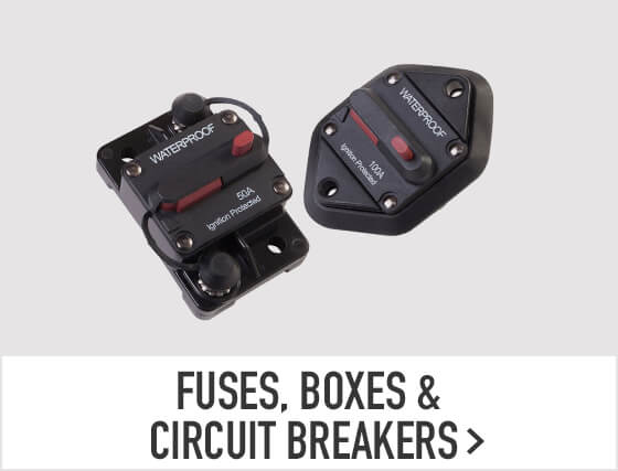 Fuses, Boxes & Circuit Breakers