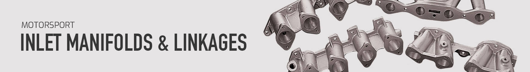 Inlet Manifolds & Linkages
