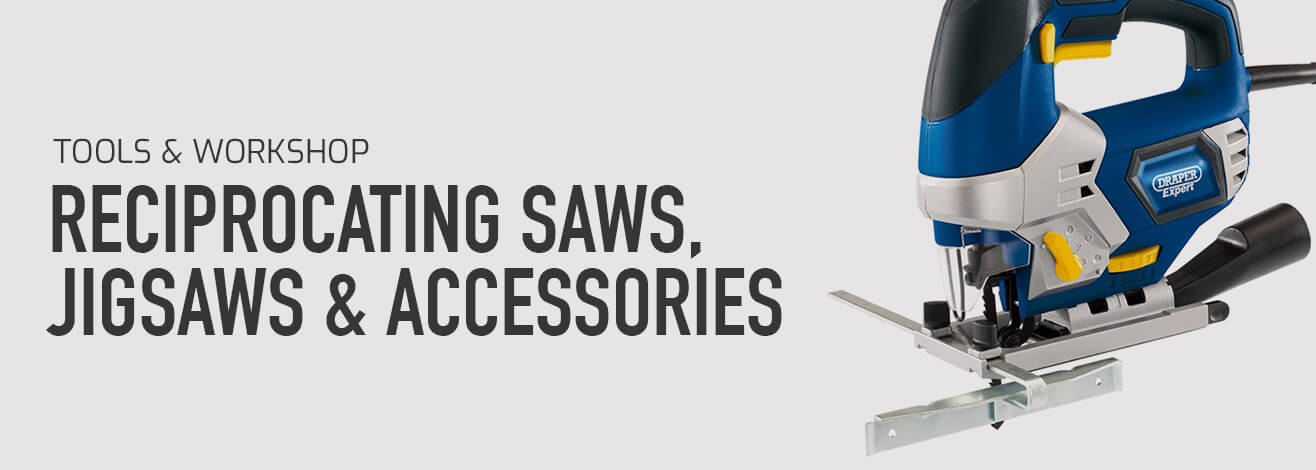 Reciprocating Saws, Jigsaws & Accessories