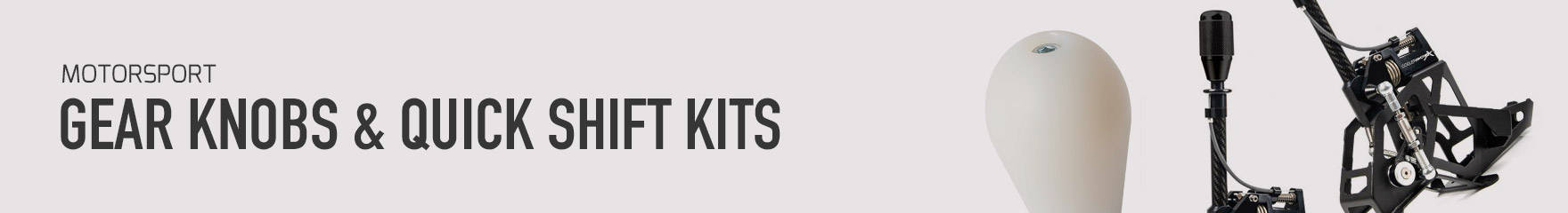 Gear Knobs & Quick Shift Kits